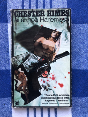Chester Himes: Ei armoa Harlemissa. 1971. 1.p.