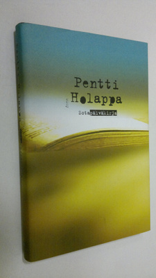 Pentti Holappa : Sotapäiväkirja