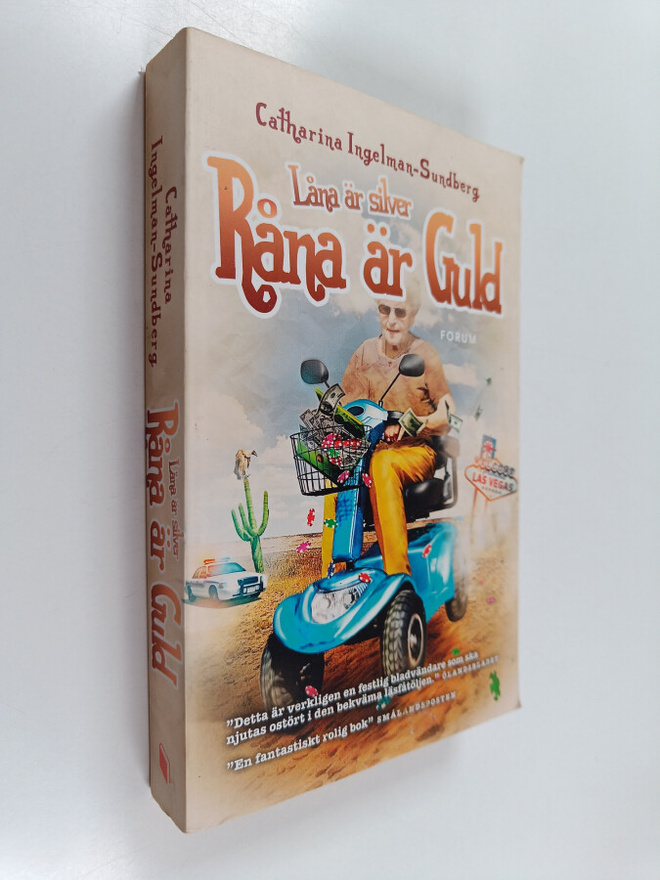 Catharina Ingelman-Sundberg : Låna är silver, råna är guld