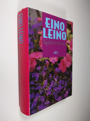 Eino Leino : Kukkivat kunnaat
