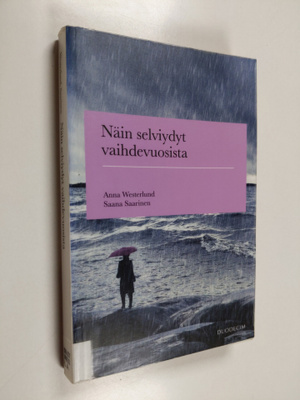 Anna Westerlund : Näin selviydyt vaihdevuosista
