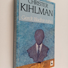 Christer Kihlman : Gerdt Bladhin tuho - pikkukuva 1