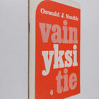 Oswald J. Smith : Vain yksi tie - pikkukuva 1