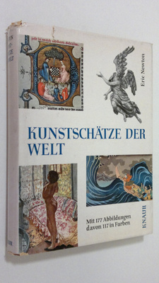 Eric Newton : Kunstschätze der welt
