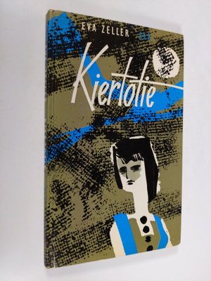 Eva Zeller : Kiertotie