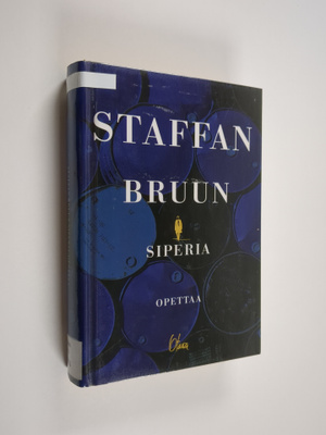 Staffan Bruun : Siperia opettaa