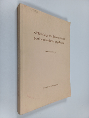 Jorma Kallenautio : Kieltolaki ja sen kumoaminen puoluepo...