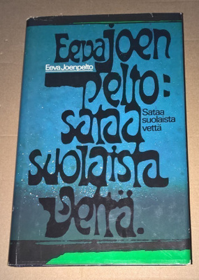 EEVA JOENPELTO SATAA SUOLAISTA VETTÄ KIRJA