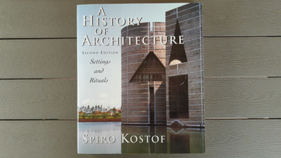 A History of Architecture - Settings and Rituals (Spiro Kost
