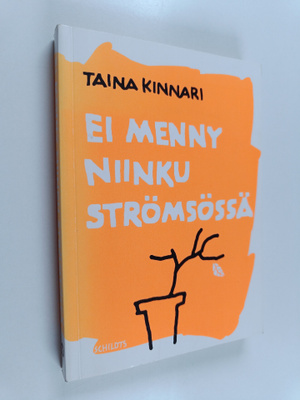 Simo (toim.) Brotherus : Ei menny niinku Strömsössä