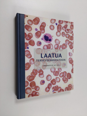 Laatua terveydenhuoltoon : Labquality Oy 1971-2011