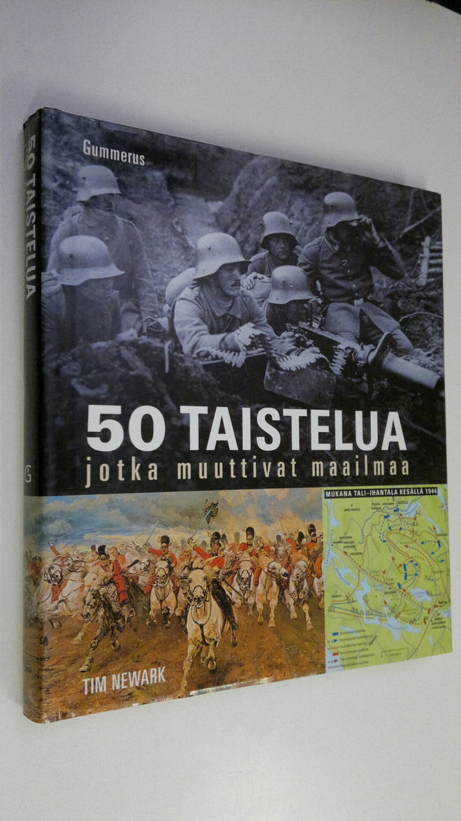 Tim Newark : 50 taistelua jotka muuttivat maailmaa