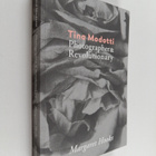 Margaret Hooks : Tina Modotti : photographer & revolutionary - pikkukuva 1