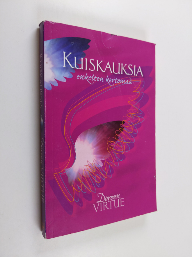 Doreen Virtue : Kuiskauksia : enkelten kertomaa