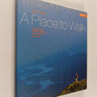 Eloise Napier : A place to walk : unforgettable walking h... - pikkukuva 1