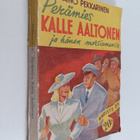 Aino Pekkarinen : Perämies Kalle Aaltonen ja hänen morsia... - pikkukuva 1