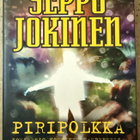 [Kirja] SEPPO JOKINEN: PIRIPOLKKA - pikkukuva 1