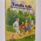 Tutulla tiellä : lukemista ruotsinsuomalaisille lapsille - pikkukuva 1