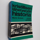 Martin Schlunk : Kristillisen lähetystön historia - pikkukuva 1