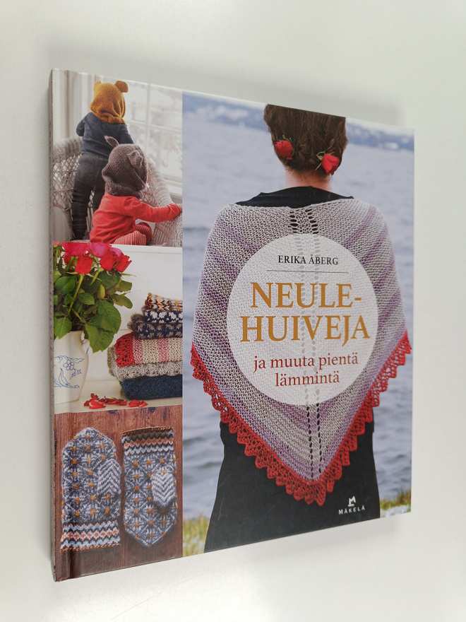 Erika Åberg : Neulehuiveja ja muuta pientä lämmintä