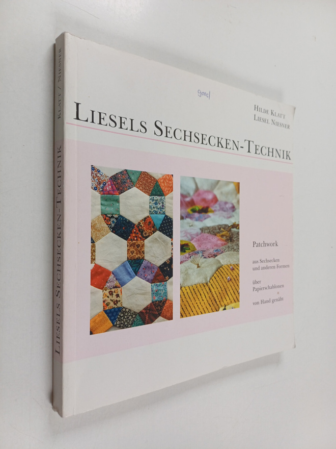 Hilde Klatt ym. : Liesels Sechsecken-Technik