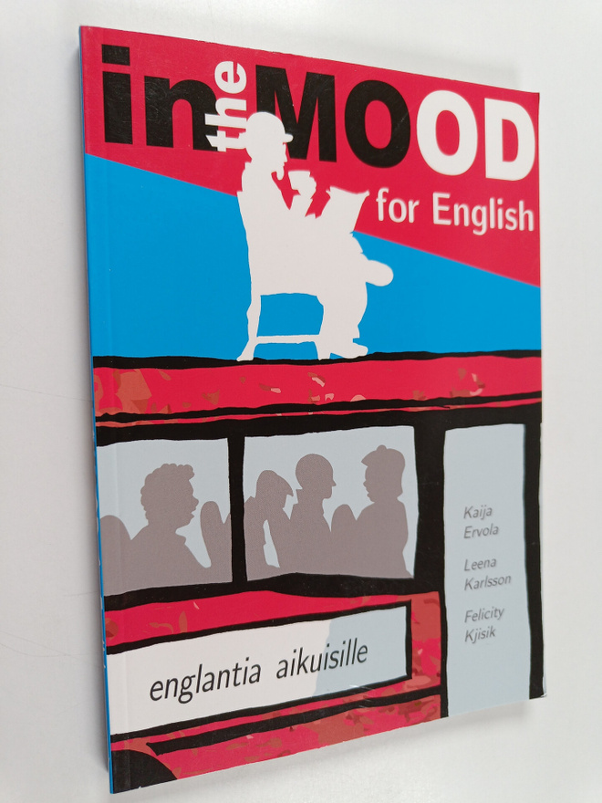 Kaija Ervola : In the mood for English