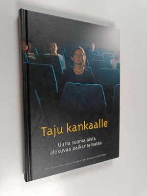 Taju kankaalle : uutta suomalaista elokuvaa paikantamassa