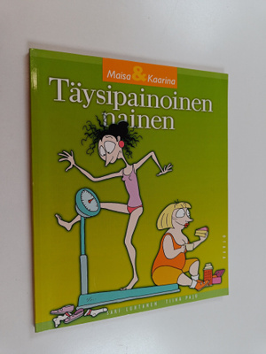 Sari Luhtanen ym. : Täysipainoinen nainen