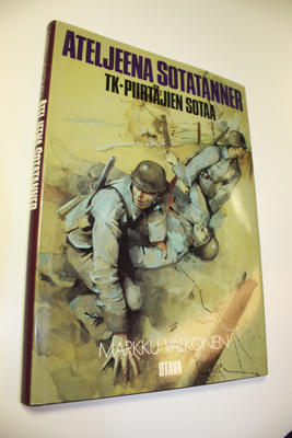 Markku Valkonen : Ateljeena sotatanner : TK-piirtäjien sotaa