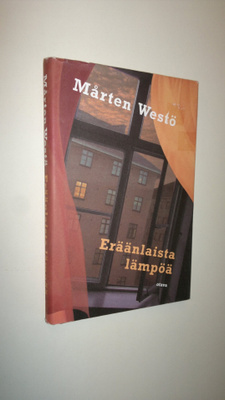 Mårten Westö : Eräänlaista lämpöä : novelleja