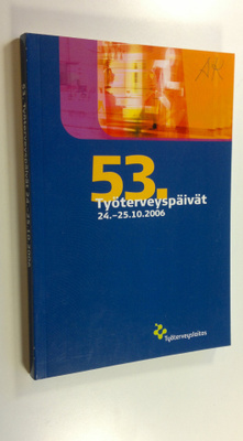 53. työterveyspäivät 24-25.10.2006