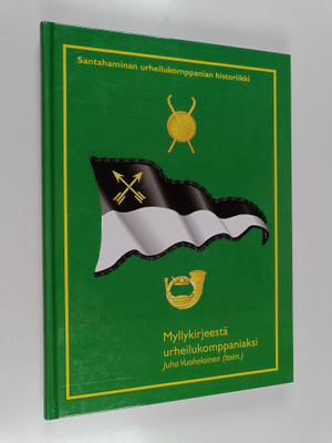 Juha Vuohelainen : Myllykirjeestä urheilukomppaniaksi : S...