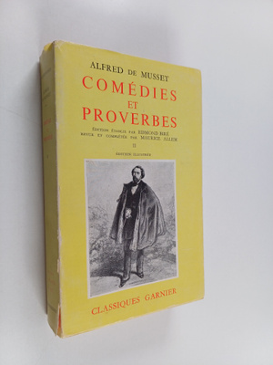 Alfred de Musset : Comedies et proverbes 2