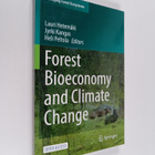Jyrki Kangas ym. : Forest Bioeconomy and Climate Change - pikkukuva 1