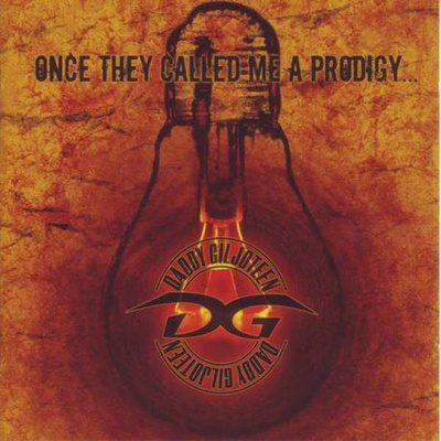 Daddy Giljoteen - Once They Called Me A Prodigy (CD) MINT!!