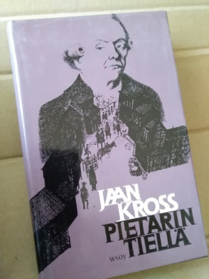 Jaan Kross: Pietarin tiellä -eka painos-