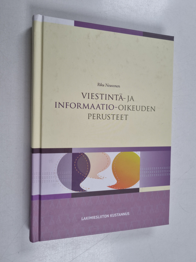 Riku Neuvonen : Viestintä- ja informaatio-oikeuden perusteet