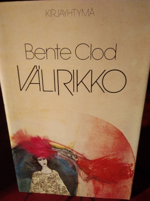 BENTE CLOD : VÄLIRIKKO