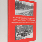 Jouko Kivimäki : Hevosvetoisesta itseliikkuviin : valtaku... - pikkukuva 1