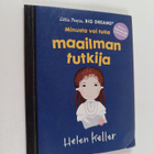 Helen Keller : Minusta voi tulla maailman tutkija - pikkukuva 1