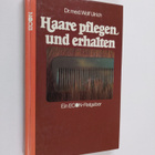 Wolf Ulrich : Haare pflegen und erhalten - pikkukuva 1