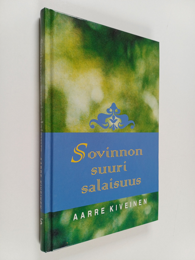 Aarre Kiveinen : Sovinnon suuri salaisuus : hartauksia Si...