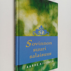 Aarre Kiveinen : Sovinnon suuri salaisuus : hartauksia Si... - pikkukuva 1