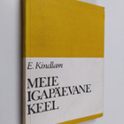 Ester Kindlam : Meie igapäevane keel - pikkukuva 1