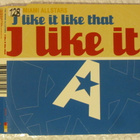 The Miami Allstars • I Like It Like That CD-Single - pikkukuva 1