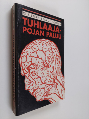 Christian Braad Thomsen : Tuhlaajapojan paluu