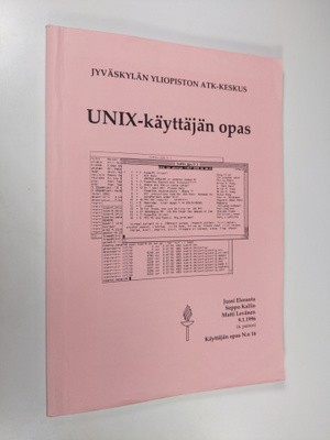 Jussi Eloranta : UNIX-käyttäjän opas
