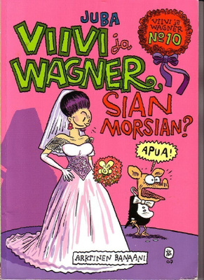 k, Juba - Viivi ja Wagner 10. Sian morsian?