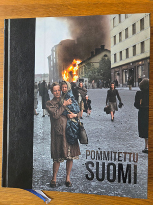 Pommitettu Suomi. Numeroitu, sidottu arvoteos