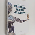 Pentti O. A. Haikonen : Tietoisuus, tekoäly ja robotit - pikkukuva 1